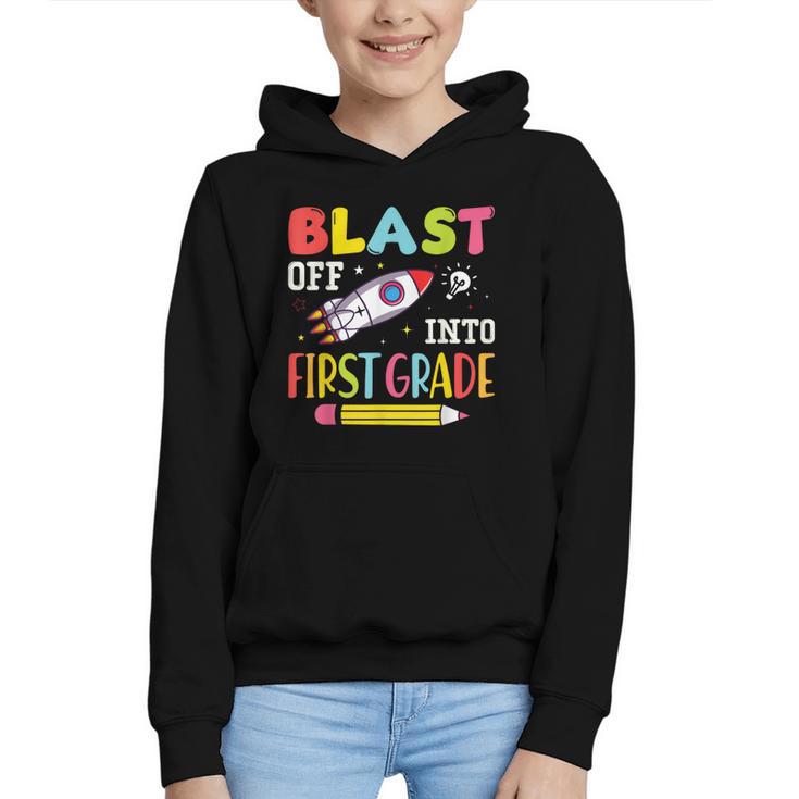 Blast Off Into First Grade Back To School Kids Rocket Space Graphic Youth Hoodie