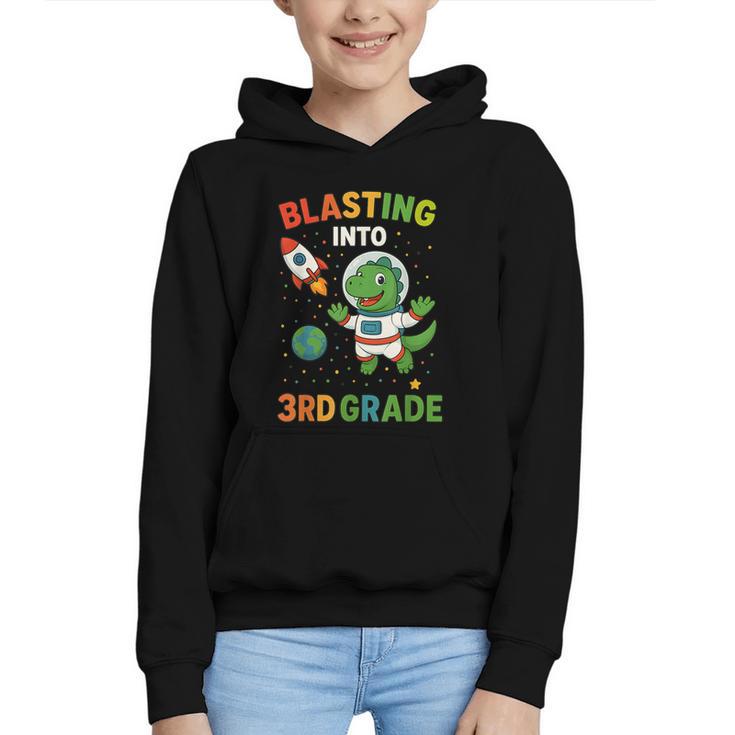 Blasting Into 3rd Grade Dinosaur Astronaut Back To School Graphic Youth Hoodie