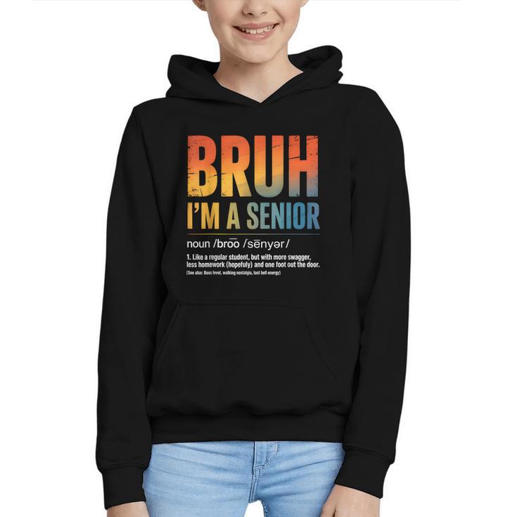 Bruh I'm A Senior Back To School Class Of 2026 Graduation Graphic Youth Hoodie