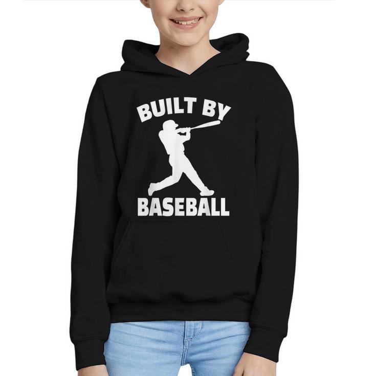 Built By Baseball Baseball For Men Women Boys Players Graphic Youth Hoodie