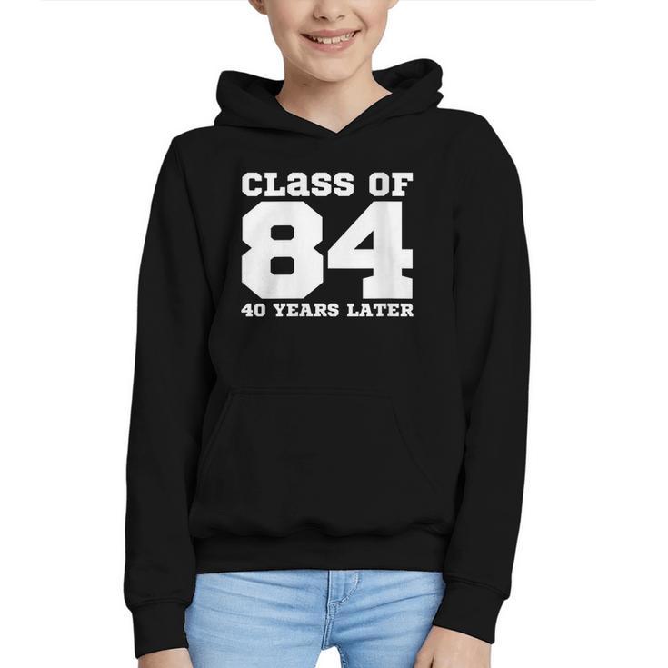 Class Of 1984 40 Years Later Reunions SQUAD Back To School Graphic Youth Hoodie