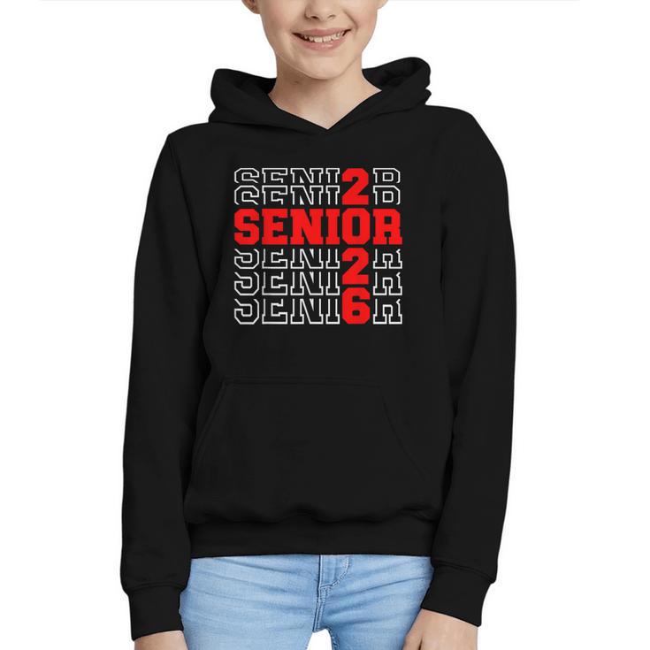 Class Of 2026 Senior Back To School 2026 Graduation 2026 Graphic Youth Hoodie