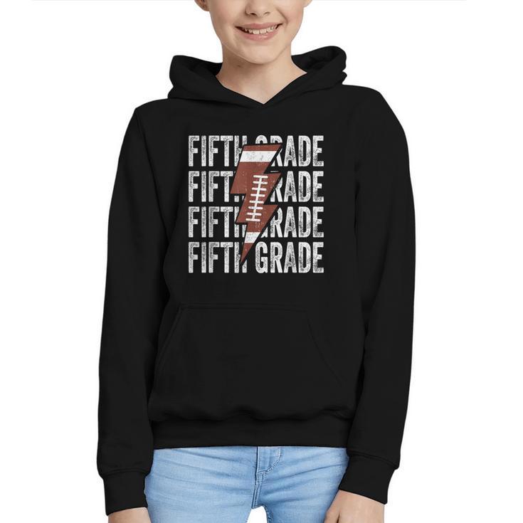 Football Fifth Grade First Day Of 5th Grade Back To School Graphic Youth Hoodie