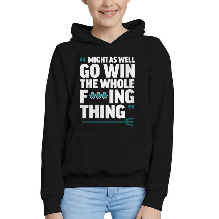 Might As Well Go Win The Whole Thing Baseball Apparel Graphic Youth Hoodie