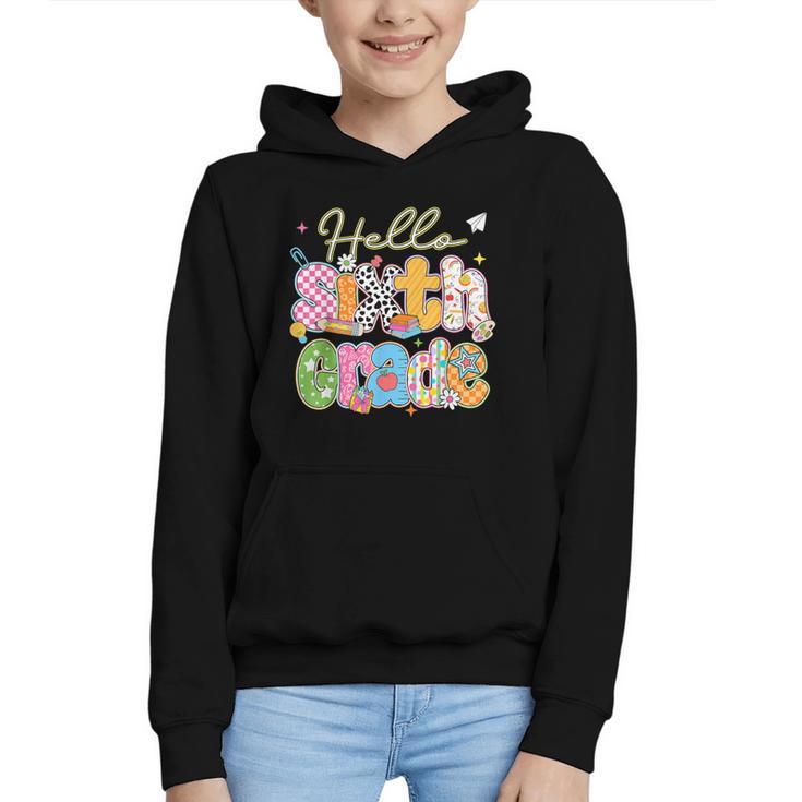 Hello 6th Grade First Day Of School Back To School Boy Girls Graphic Youth Hoodie