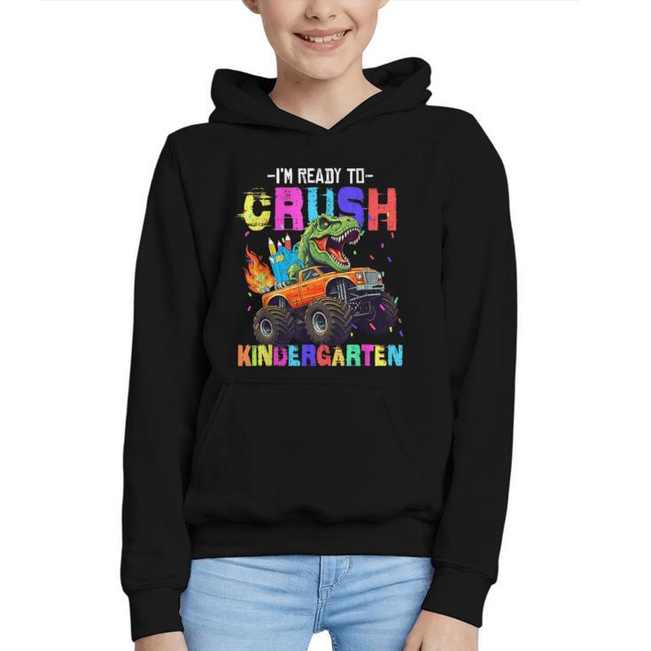 I'm Ready To Crush Kindergarten Dinosaur Dino Back To School Graphic Youth Hoodie