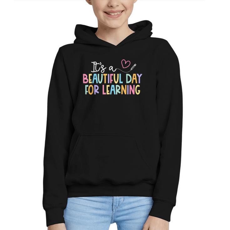 It's A Beautiful Day For Learning Back To School Graphic Youth Hoodie