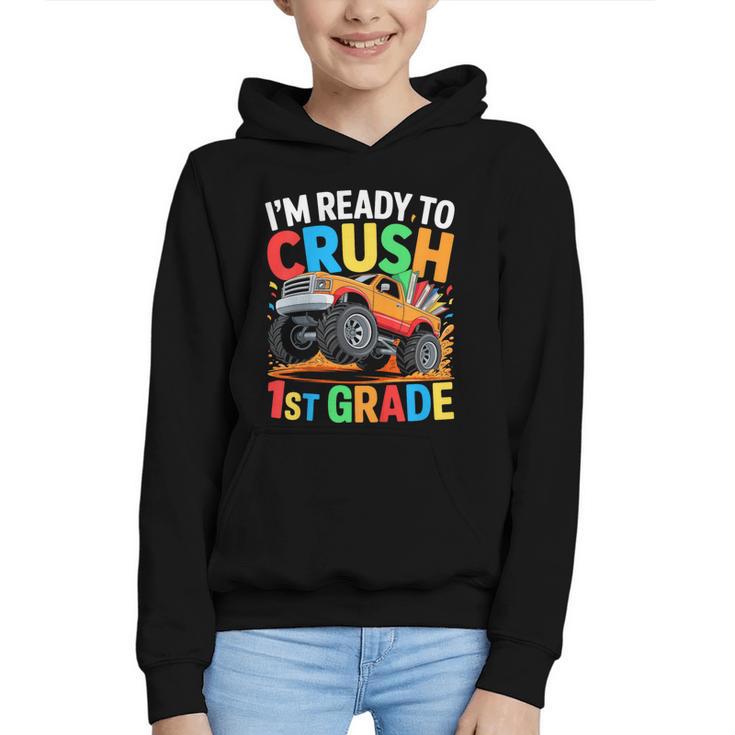 Kids I'm Ready To Crush 1st Grade Shirt Back To School Boy Graphic Youth Hoodie