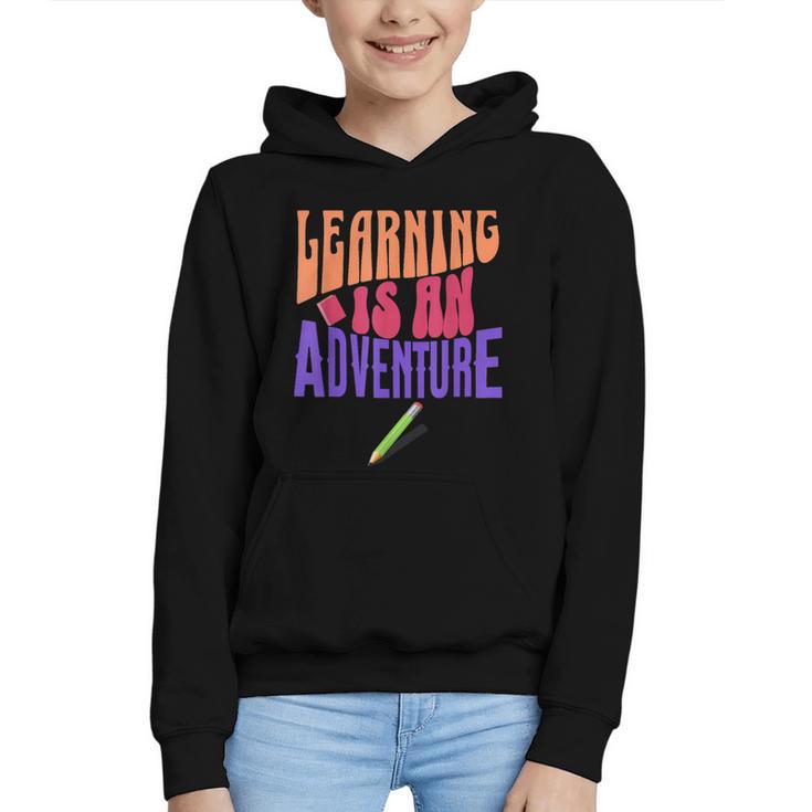 Learning Back To School Is a Motivational Graphic Youth Hoodie
