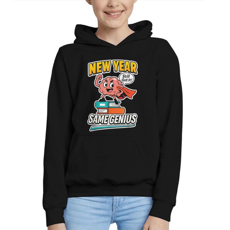 New Year Same Genius Confident Back To School Vibe Graphic Youth Hoodie