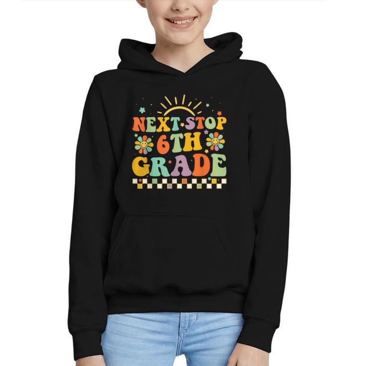 Next Stop 6th Grade Groovy Retro Sixth Grade Back To School Graphic Youth Hoodie