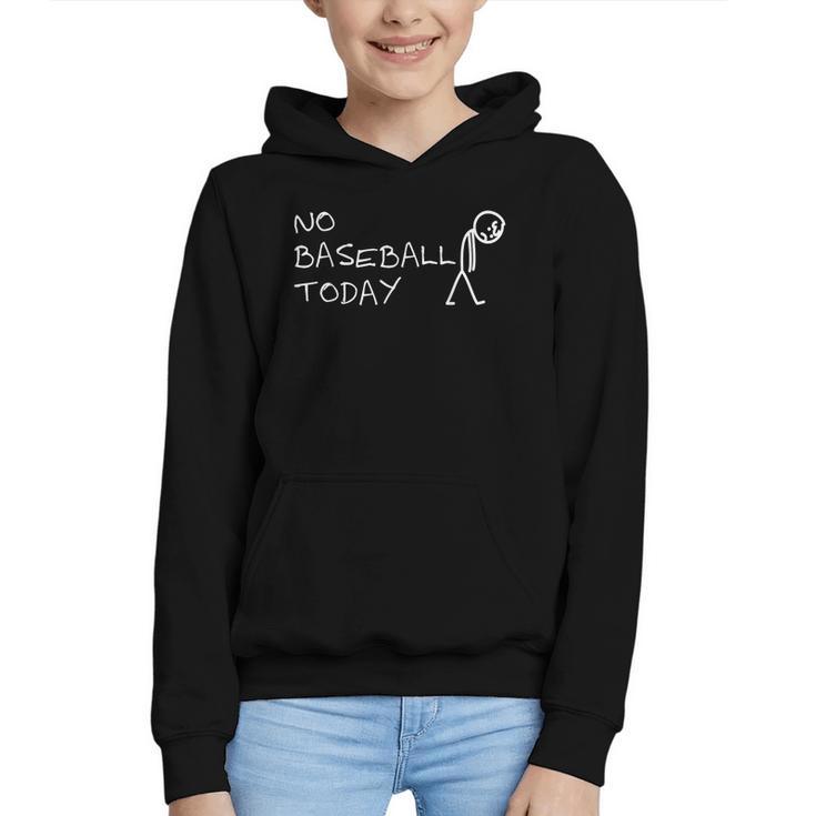 No Baseball Today Sad Stickman Sports Fan Graphic Youth Hoodie