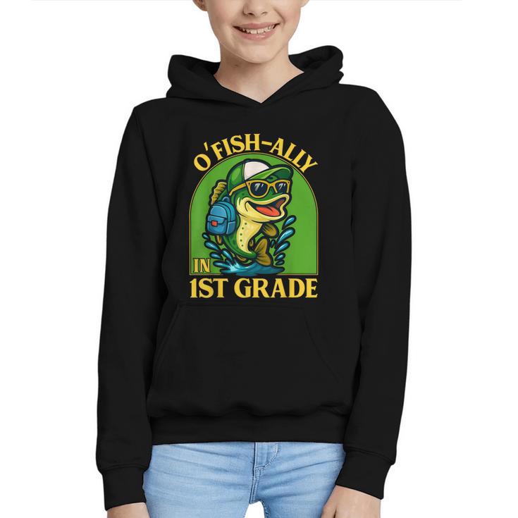 O-Fish-Ally In 1st Grade Back To School Fish Graphic Youth Hoodie