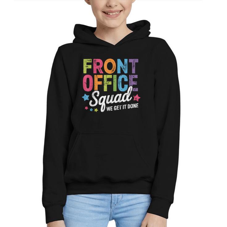 Office Squad We Get It Done Back To School Happy First Day Graphic Youth Hoodie
