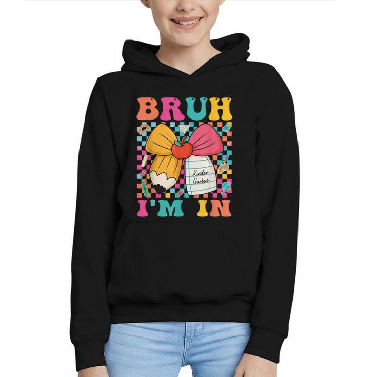 Pencil Bow Bruh I'm In Back To School Kindergarten Graphic Youth Hoodie