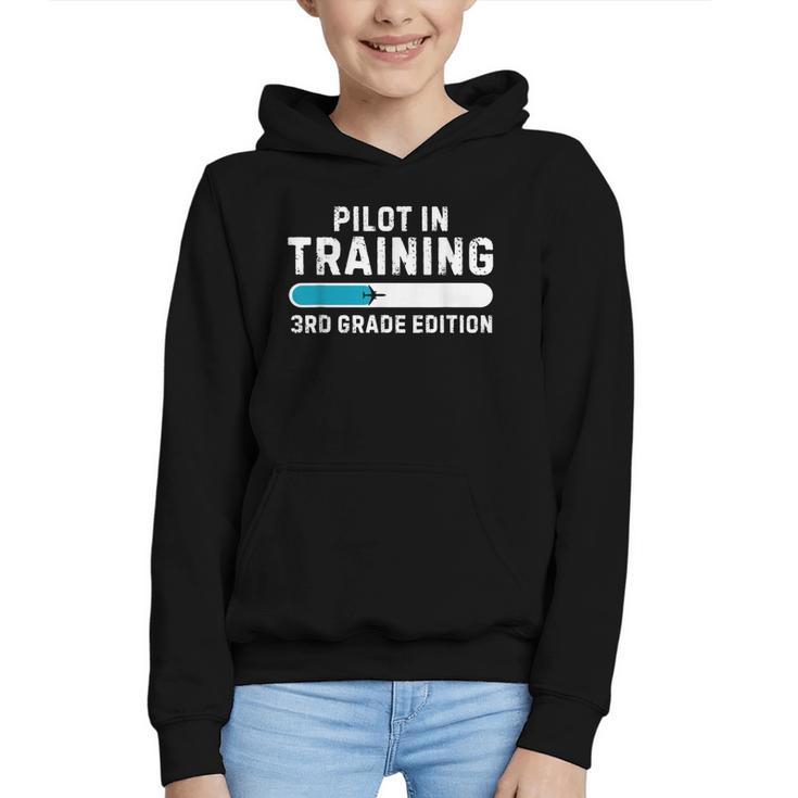 Pilot In Training 3rd Grade Edition Back To School Boys Girl Graphic Youth Hoodie
