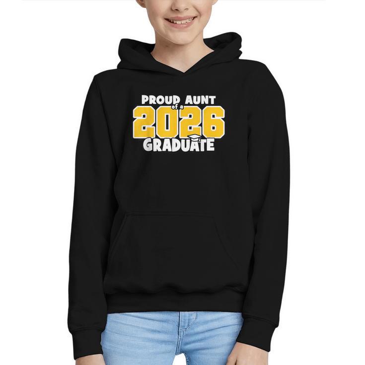 Proud Aunt Of 2026 Graduate Matching Back To School GY Graphic Youth Hoodie