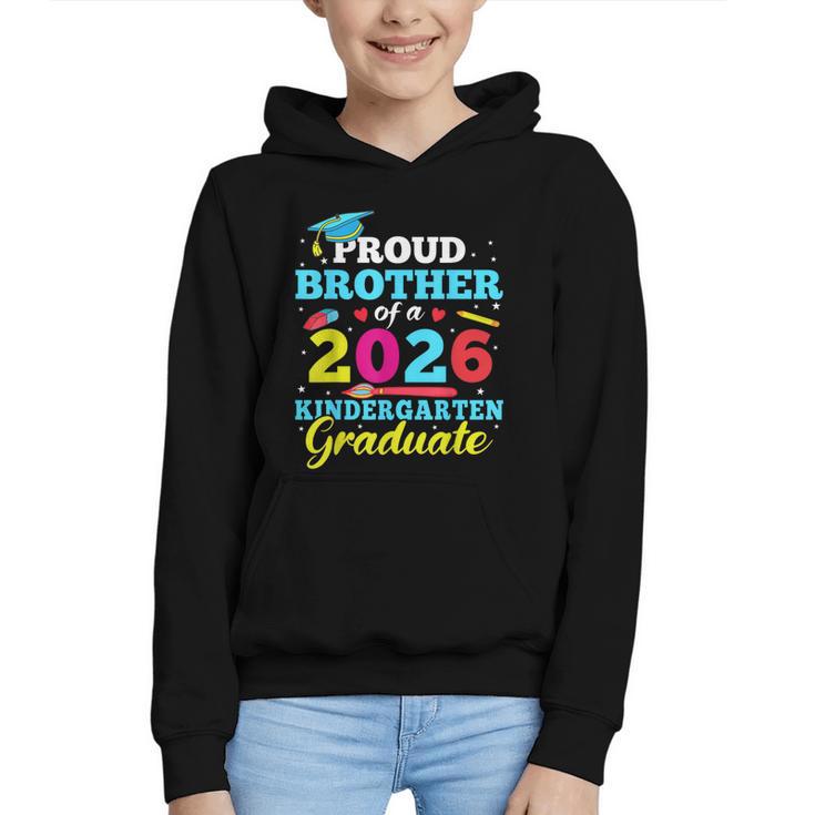Proud Brother Of 2026 Kindergarten Graduate Back To School Graphic Youth Hoodie