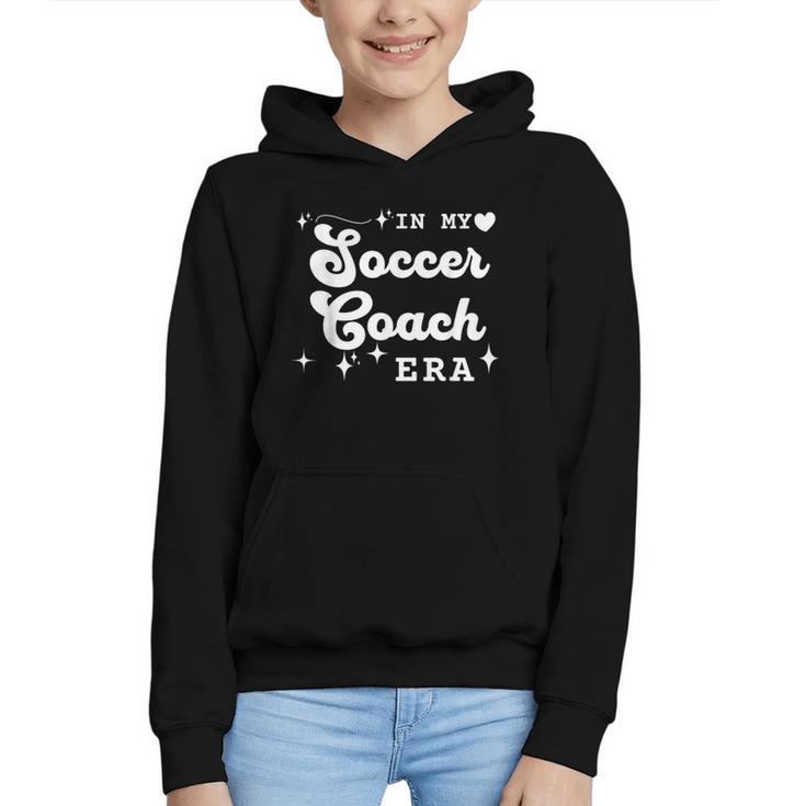 Retro In My Soccer Coach Era Back To School Graphic Youth Hoodie
