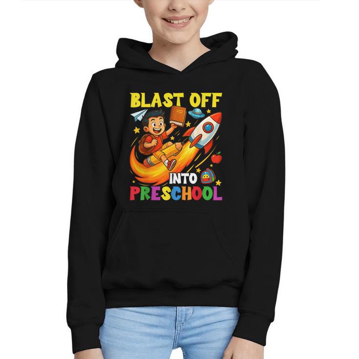 Rocket Blast Off Into Preschool Back To School Graphic Youth Hoodie