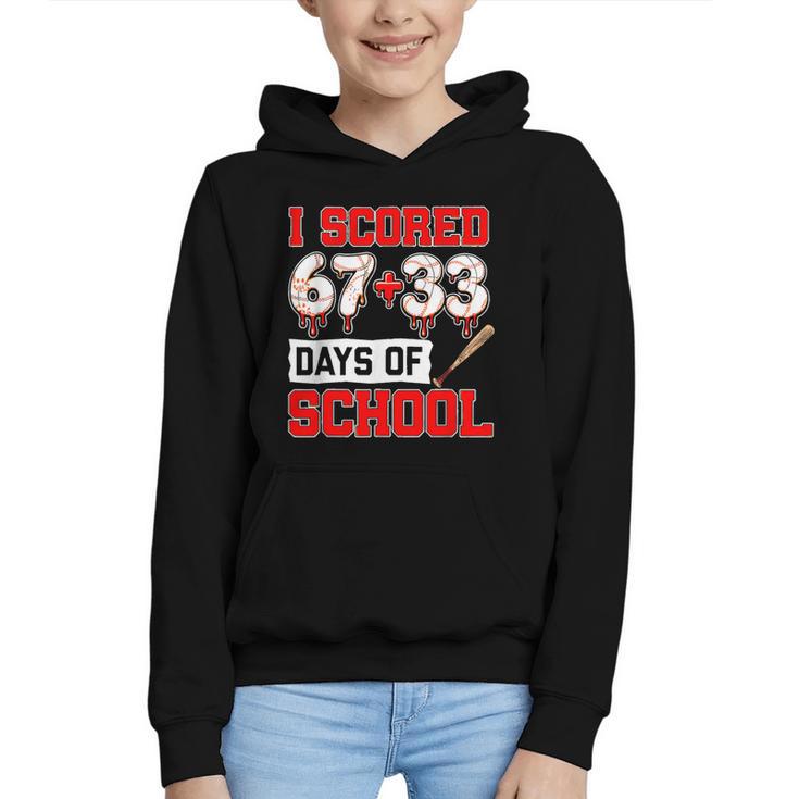 I Scored 6733 100th Days Of School Baseball Six Seven Meme Graphic Youth Hoodie