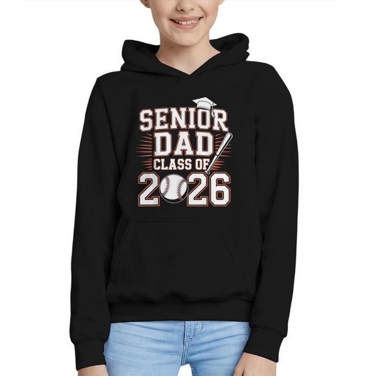 Senior Dad Class Of 2026 Graduate Baseball 2026 Graduation Graphic Youth Hoodie