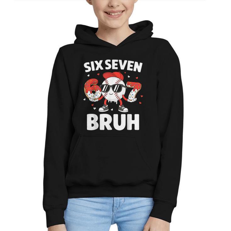 Six Seven Bruh Valentines Baseball Kids 67 Valentine Boys Graphic Youth Hoodie