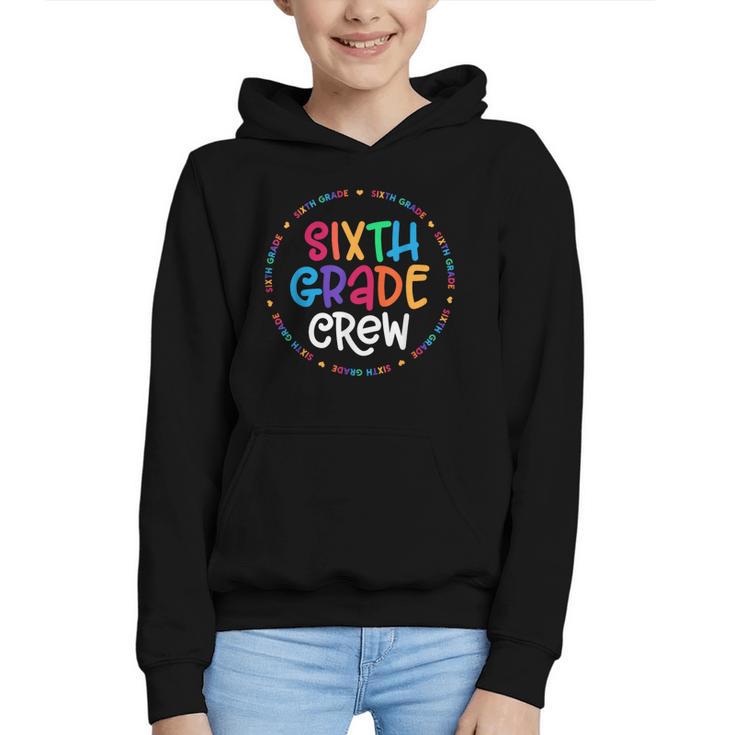 Sixth Grade Crew Back To School Matching Tee For 6th Grade Graphic Youth Hoodie
