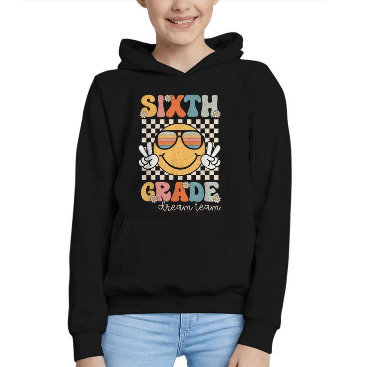 Sixth Grade Dream Team Smile Retro Back To School 6th Grade Graphic Youth Hoodie