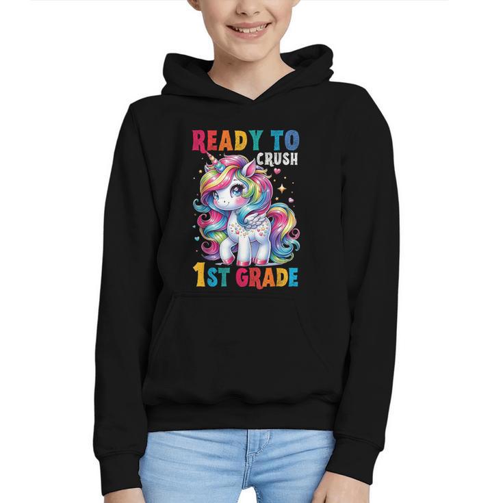 Student Unicorn Ready Back To School Crush 1st Grade Girls Graphic Youth Hoodie