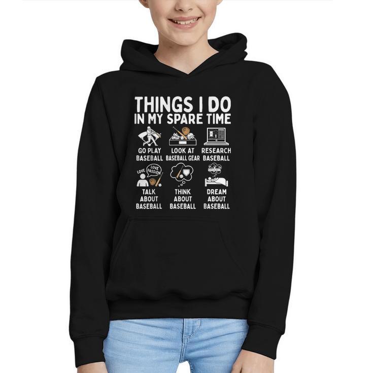 Things I Do In My Spare Time Baseball Lover Graphic Youth Hoodie