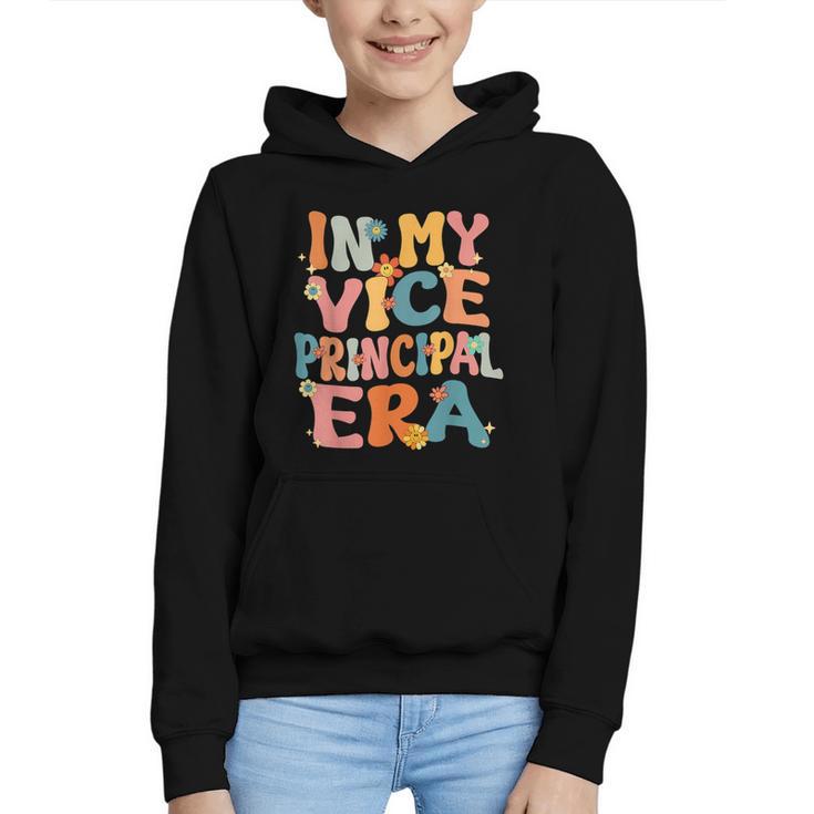 In My Vice Principal Era Groovy Back To School VicePrincipal Graphic Youth Hoodie