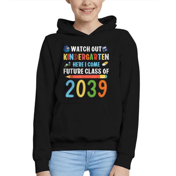 Watch Out Kindergarten Here I Come Shirts Back To School Graphic Youth Hoodie