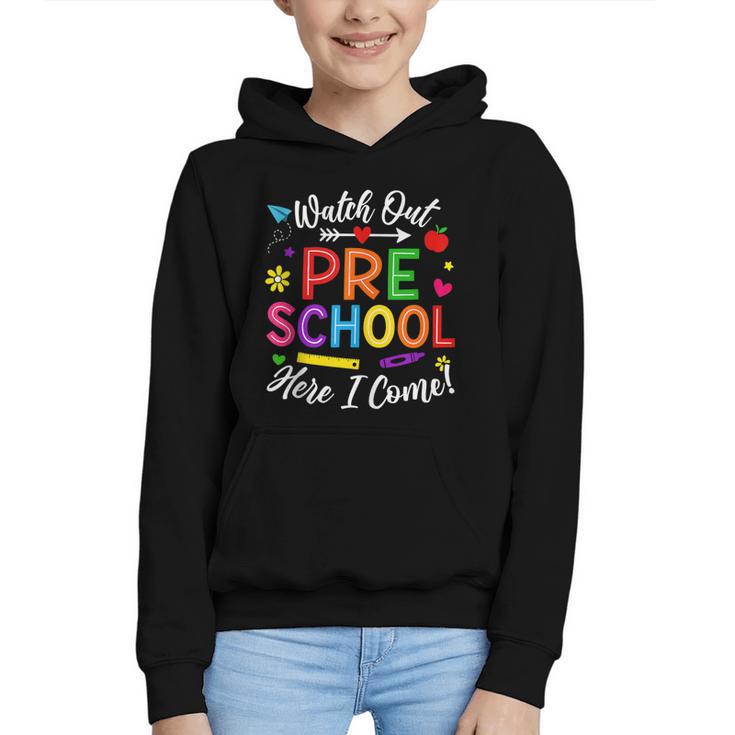 Watch Out Preschool Here I Come Back To School Future Class Graphic Youth Hoodie