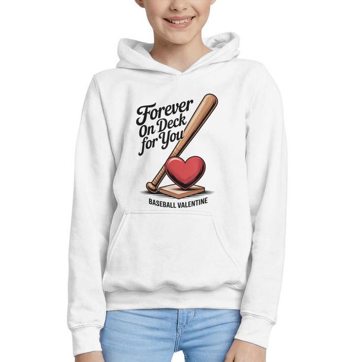 Baseball Valentine Forever On Deck For You Tee Graphic Youth Hoodie