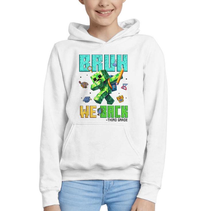 Bruh We Back 3rd Grade Back To School Gamer Dabbing Boy Kids Graphic Youth Hoodie