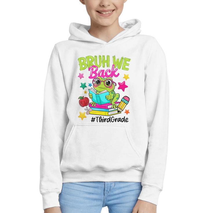 Bruh We Back Third Grade Cute Frog Back To School Graphic Youth Hoodie