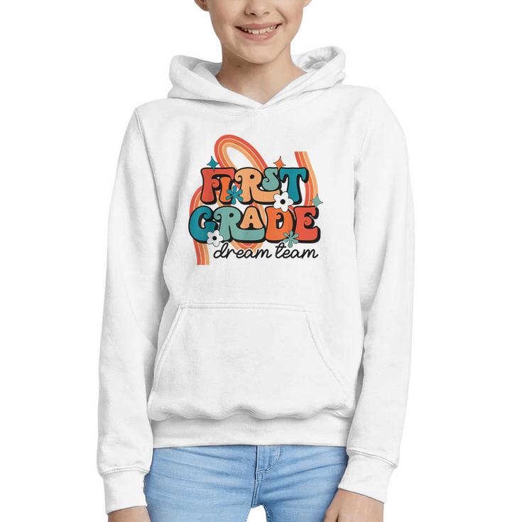 First Grade Dream Team First Day Of 1st Grade Back To School Graphic Youth Hoodie