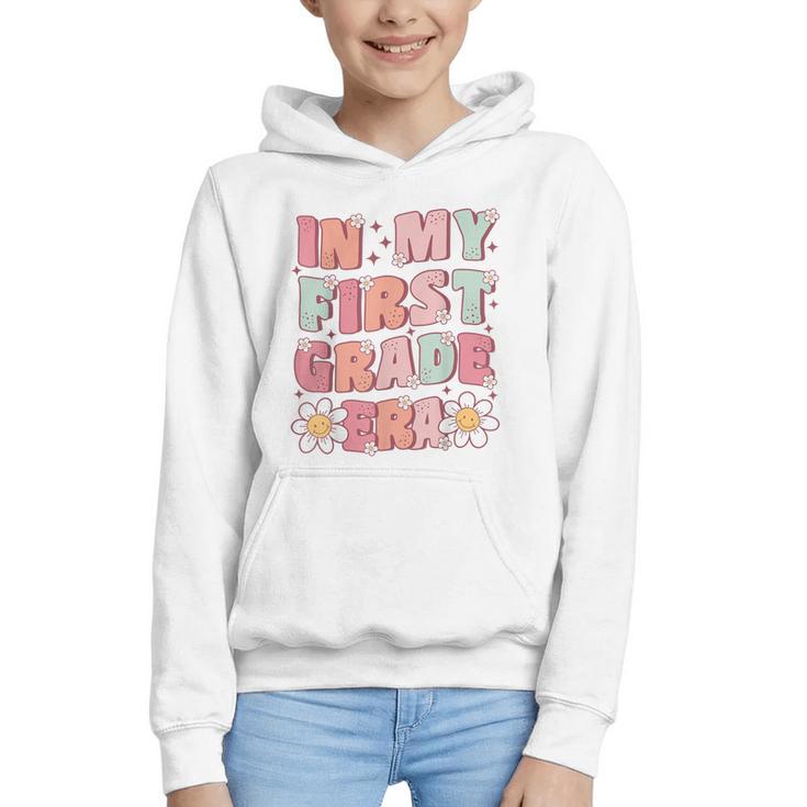 In My First Grade Era Cute Groovy 1st Grade Back To School Graphic Youth Hoodie