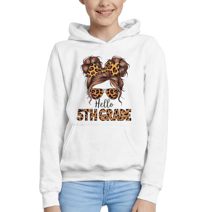 Hello 5th Grade Messy Hair Bun Girl Back To School First Day Graphic Youth Hoodie