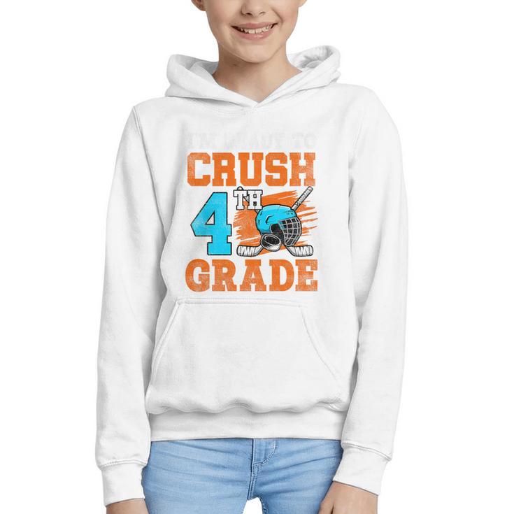 I'm Ready To Crush 4th Grade Hockey Kids Back To School Premium Tri-Blend Graphic Youth Hoodie