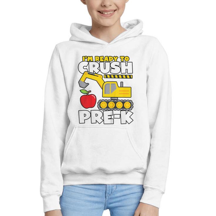 I'm Ready To Crush Pre-K Excavator Back To School Boys Graphic Youth Hoodie