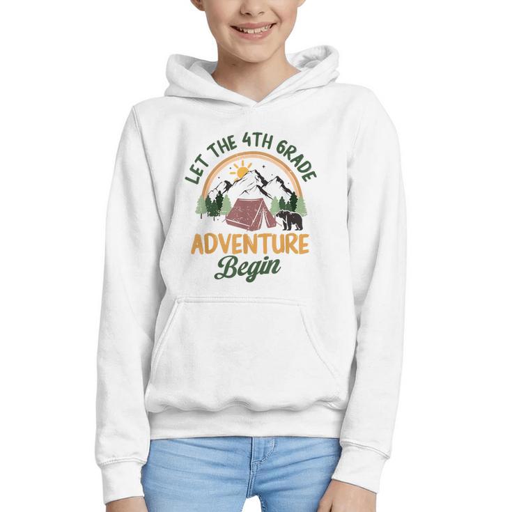 Let The 4th Grade Adventure Begin Camping Back To School Graphic Youth Hoodie