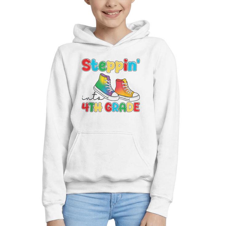 Steppin Into Fourth Grade Back To School First Day 4th Grade Graphic Youth Hoodie