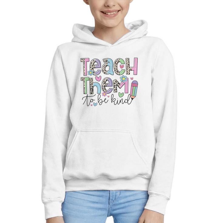 Teach Them To Be Kind Leopard Kindergarten Back To School Graphic Youth Hoodie