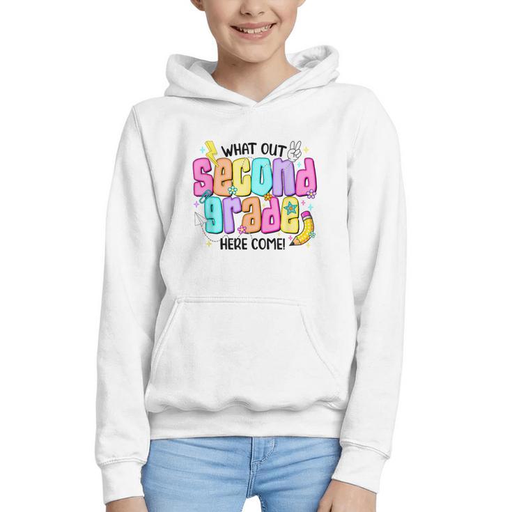 Watch Out Second Grade Here I Come 2nd Grade Back To School Graphic Youth Hoodie