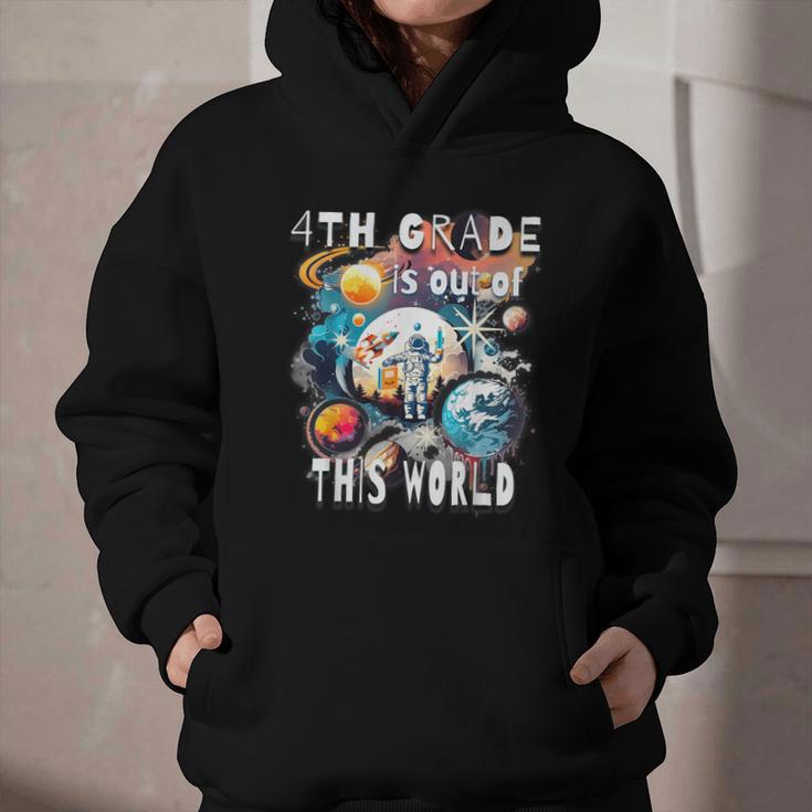 4th Grade Is Out Of This World Back To School Astronaut Graphic Youth Hoodie 4th Grade Is Out Of This World Back To School Astronaut Graphic Youth Hoodie
