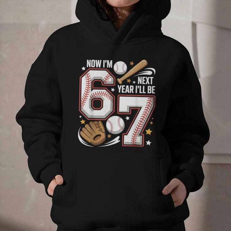 6 Year Old Birthday 67 Trend Baseball Now I’m 6 Next Year 7 Graphic Youth Hoodie