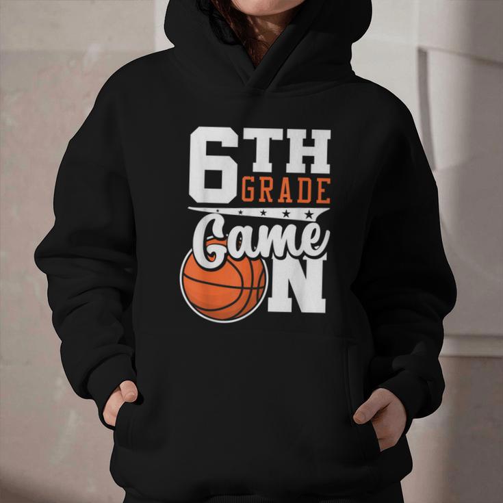 6th Grade Game On Back To School Basketball Boy Sixth Grade Graphic Youth Hoodie