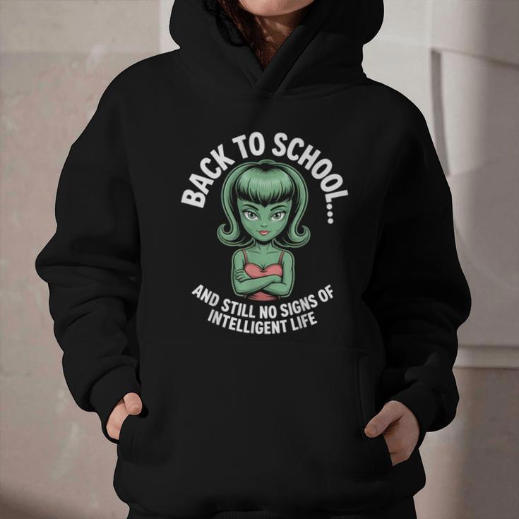 Back To School And Still No Signs Of Intelligent Life Alien Graphic Youth Hoodie Back To School And Still No Signs Of Intelligent Life Alien Graphic Youth Hoodie